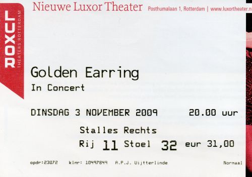 Golden Earring show ticket November 03 2009 Rotterdam - Nieuwe Luxor